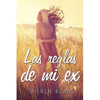 Las Reglas De Mi Ex (Spanish Edition)